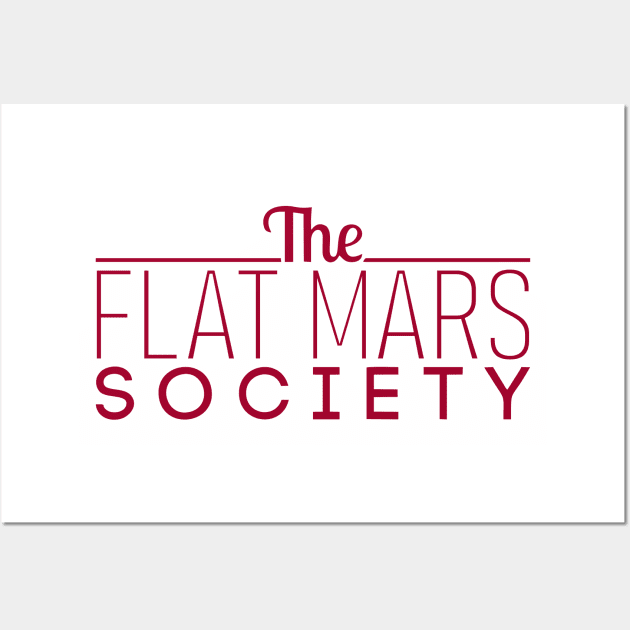 Flat Mars Society Wall Art by DavesTees